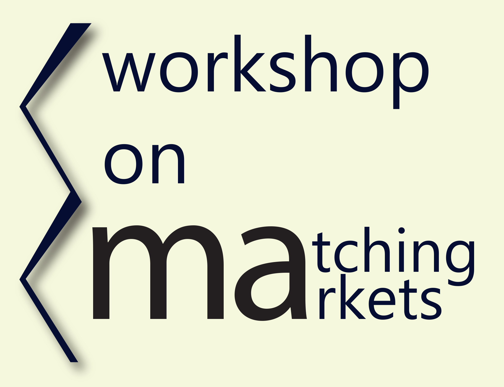 Workshop on Matching Markets